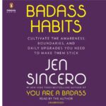 Badass Habits by Jen Sincero – Audiobook Review