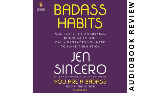 Badass Habits by Jen Sincero – Audiobook Review