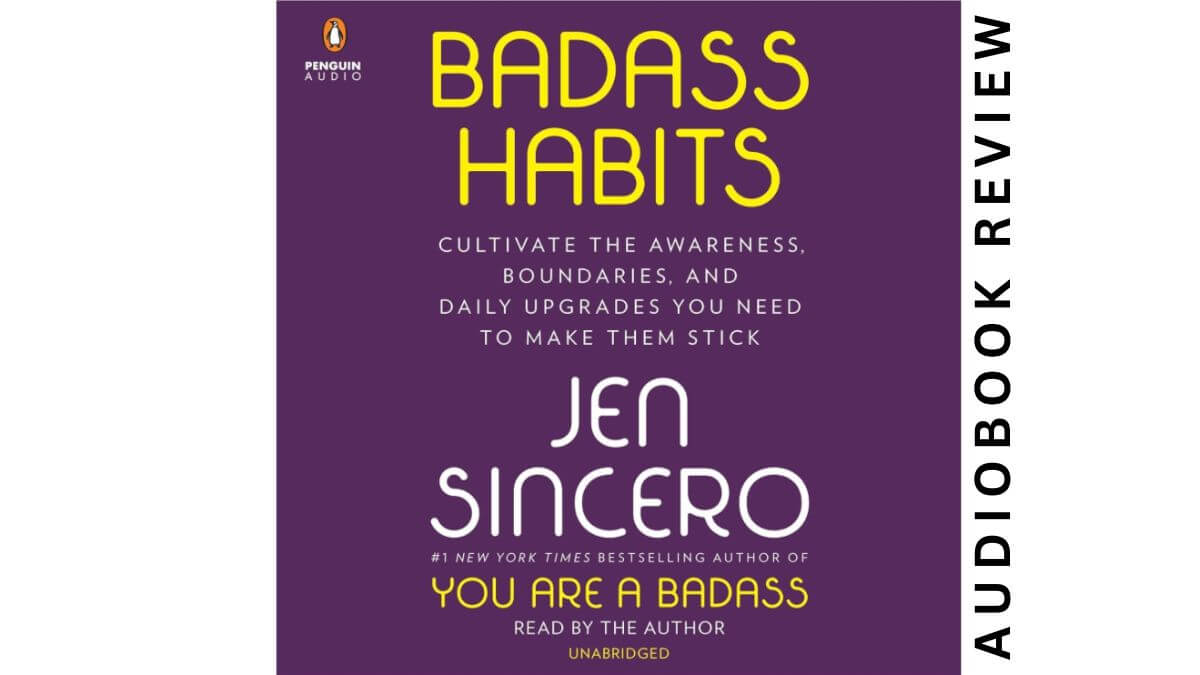 Badass Habits - Audibook Review
