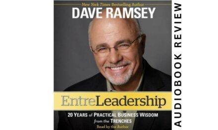 EntreLeadership by Dave Ramsey – Audiobook Review