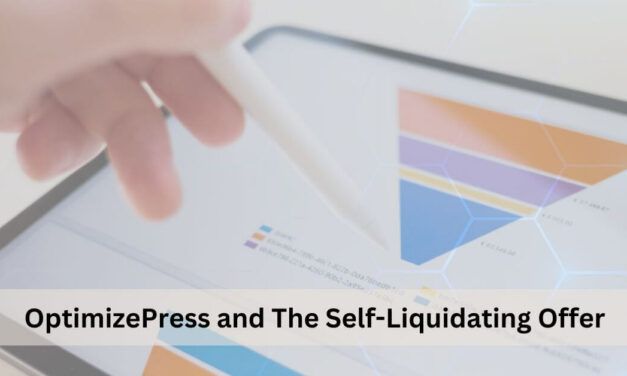 OptimizePress And The Self-Liquidating Offer