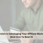 How Loss Aversion Is Sabotaging Your Affiliate Marketing Success (And How To Beat It)