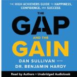 The Gap And The Gain by Dan Sullivan – Audiobook Review